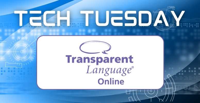 Tech Tuesday: Transparent Languages